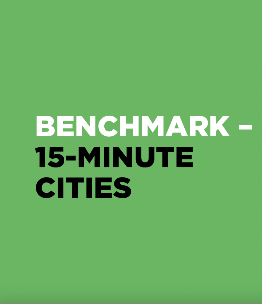 Cover image for the C40 report, "Benchmark 15-minute cities", published in January 2022.